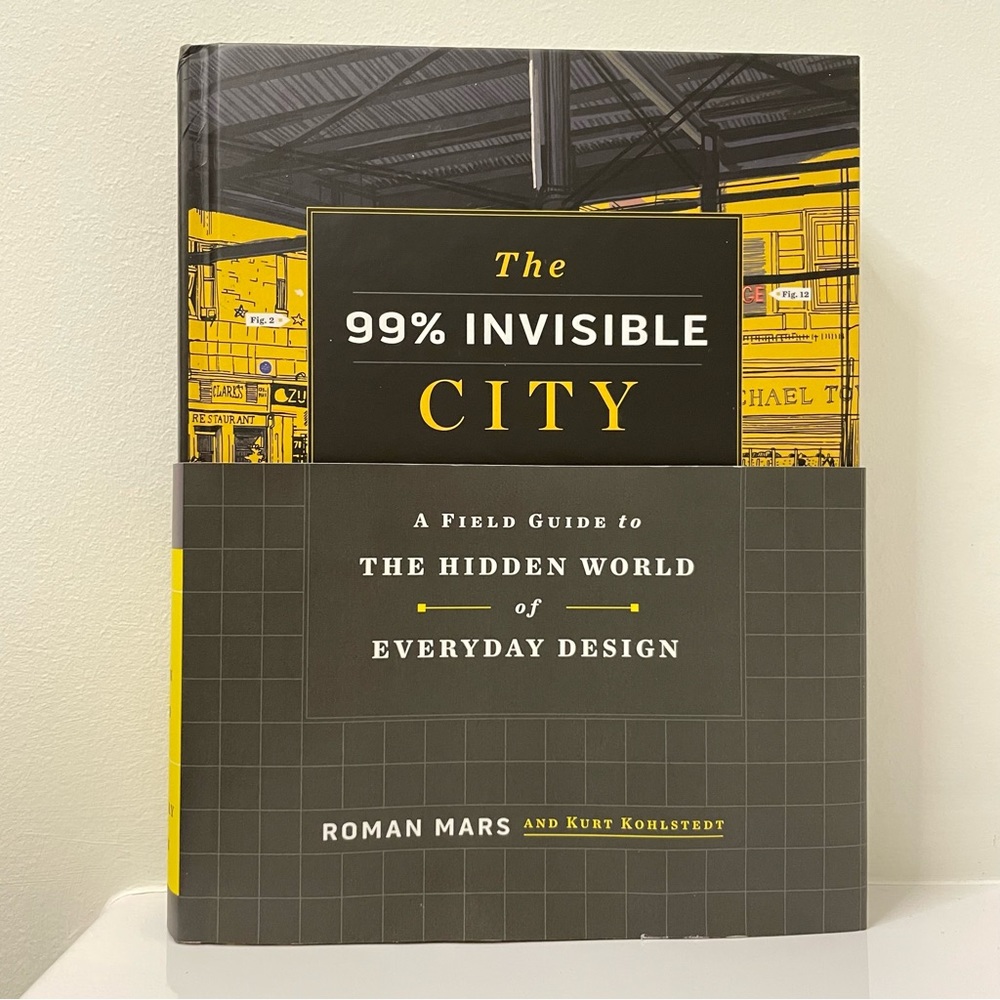 The 99% Invisible City | brand new hardcover book | Roman Mars | podcast